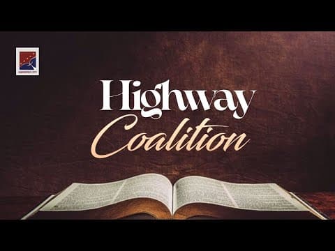HIGHWAY COALITION || 26TH MAY 2026 || THE RIGHT PATH